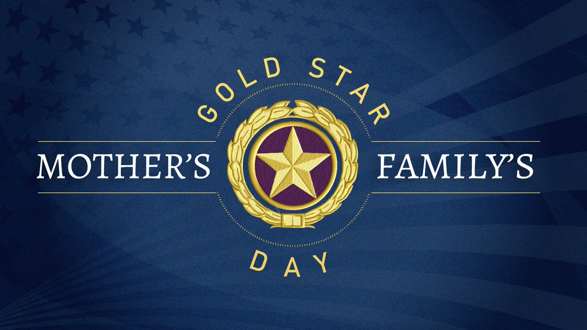 Gold Star Mother's and Family's Day